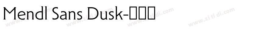 Mendl Sans Dusk字体转换